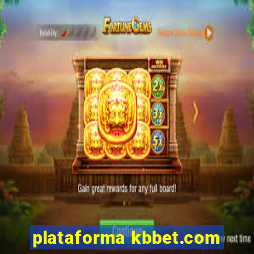 plataforma kbbet.com